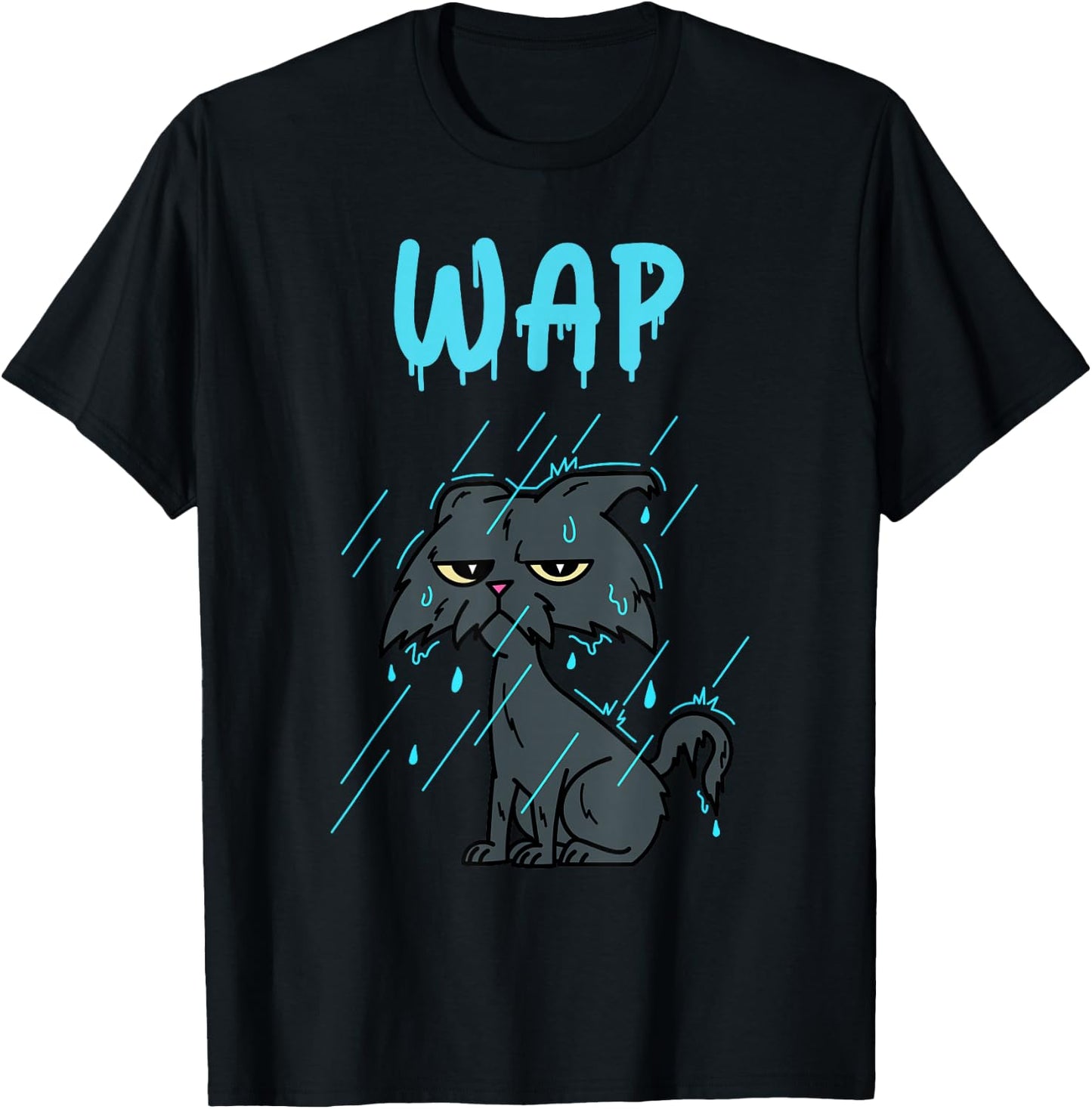 Wet Cat – WAP – with Kitty in The Rain T-Shirt - T-Shirt | Black