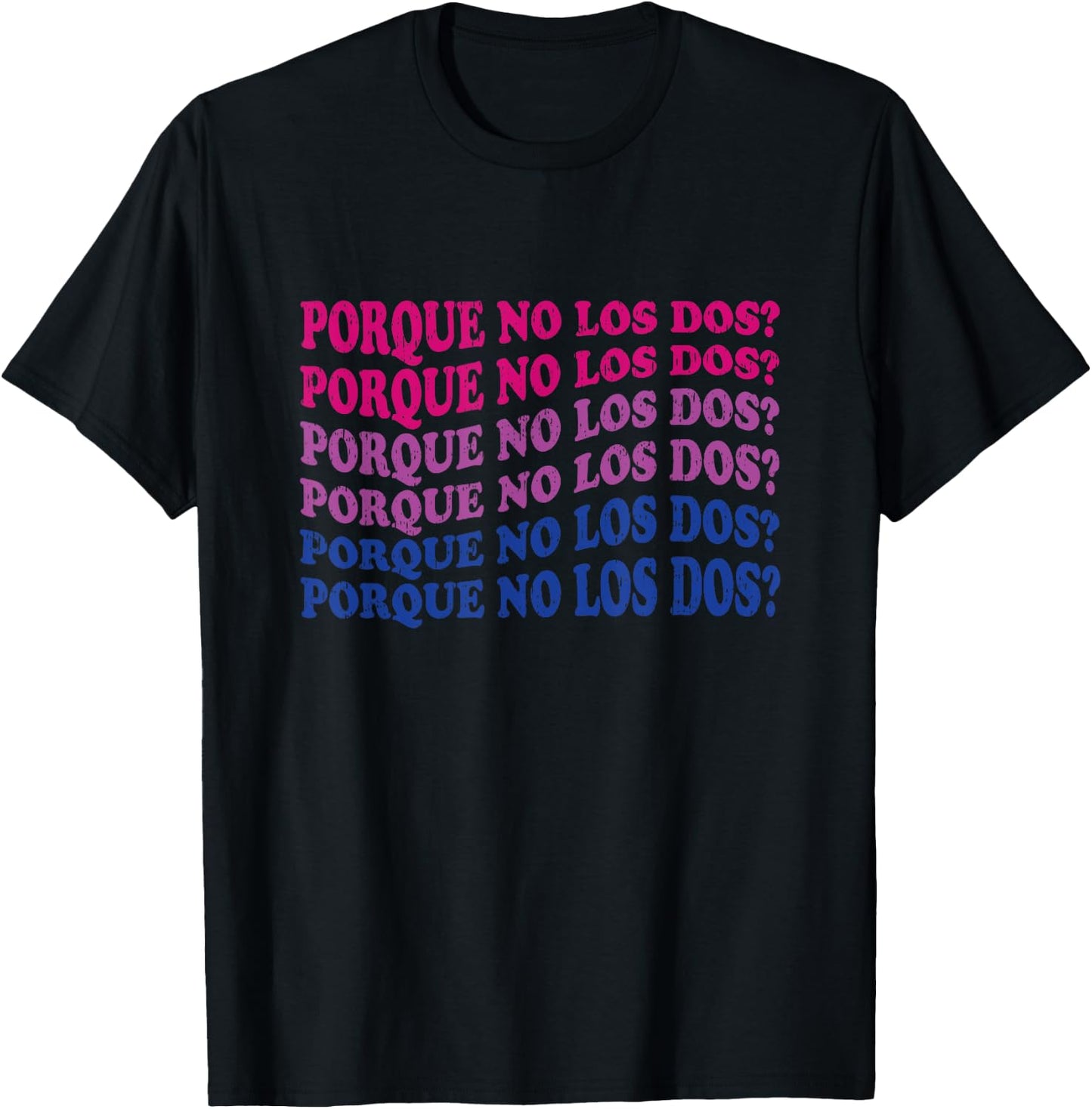 Porque No Los Dos Why Not Both Spanish Mexico Bisexual Pride T-Shirt - T-Shirt | Black