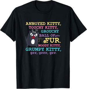 Angry Cat Kitten Lover Attitude Fur Pet Owner Grumpy Kitty T-Shirt - T-Shirt | Black