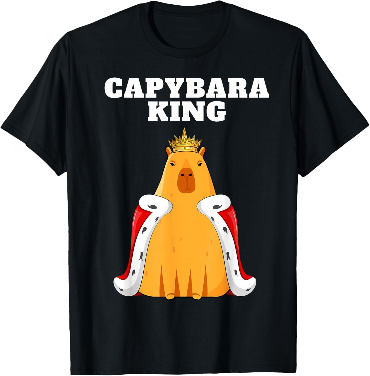 Capybara King Lover Humor Funny Cute Quirky Animal T-Shirt - T-Shirt | Black