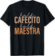 Half Cafecito Half Maestra Bilingual Teacher Spanish Mexican T-Shirt - T-Shirt | Black