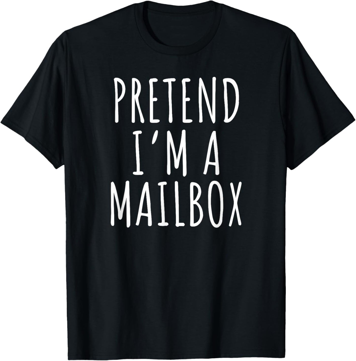 Pretend I’m a Mailbox Funny Introvert T-Shirt - T-Shirt | Black