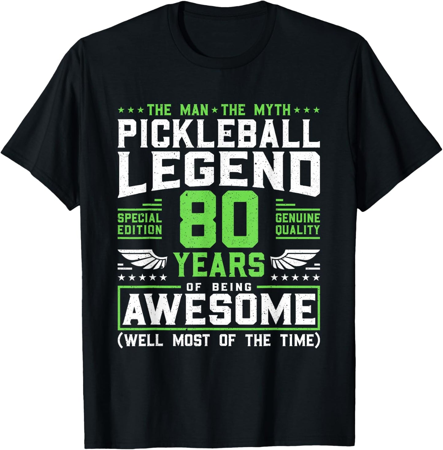 Pickleball Legend 80 Years Birthday Dink Player The Man T-Shirt - T-Shirt | Black