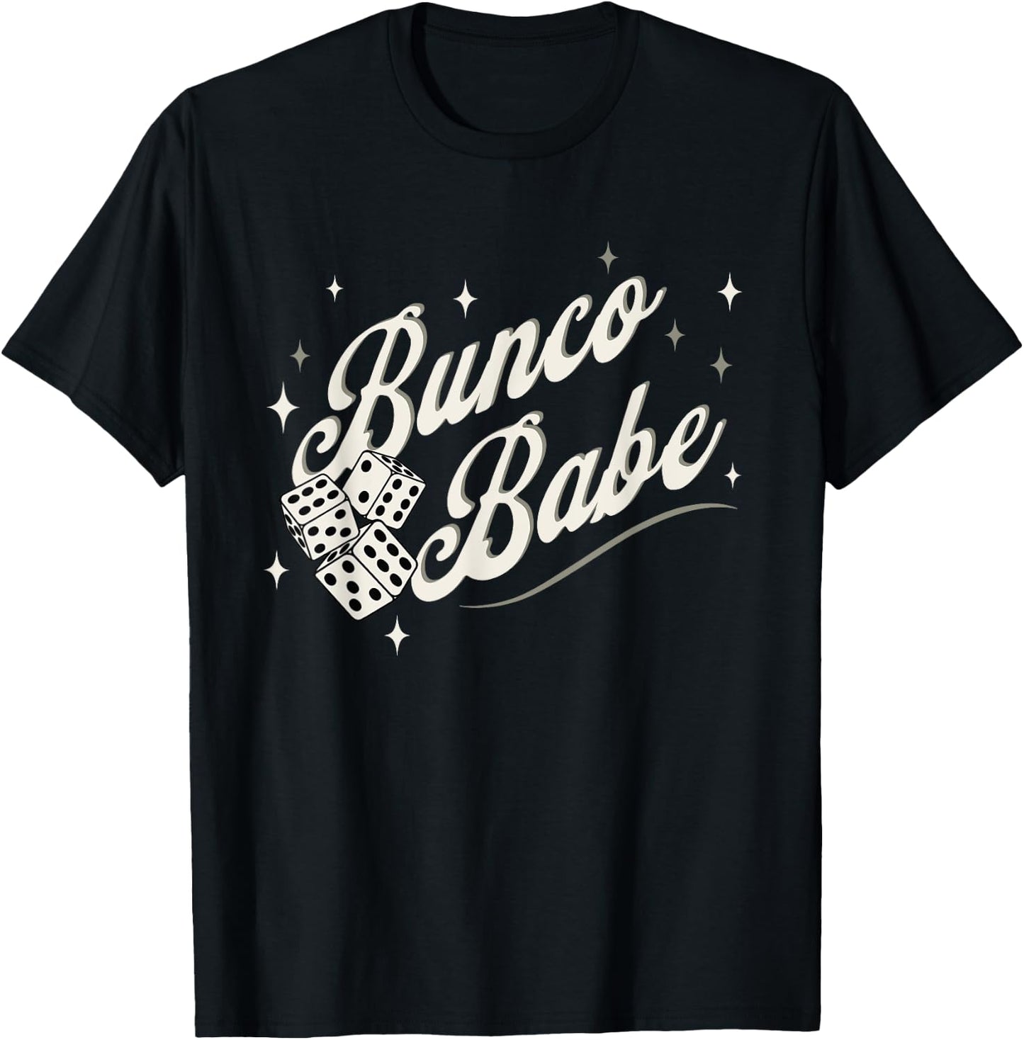 Bunco Babe. Stylish Bunco Night T-Shirt - T-Shirt | Black