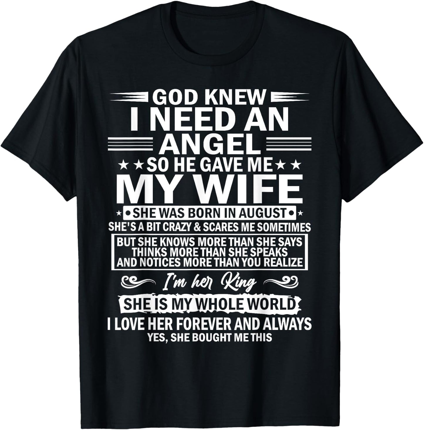 He Gave Me My Wife She Was Born In August T-Shirt - T-Shirt | Black