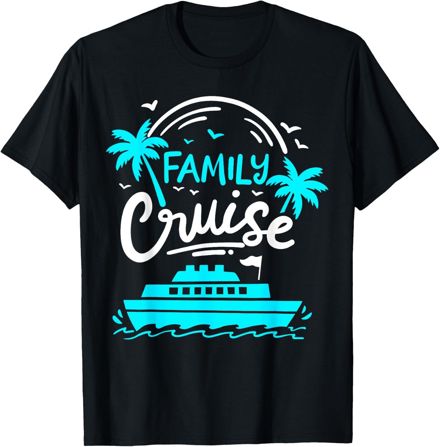 Cruise Family Cruise T-Shirt - T-Shirt | Black