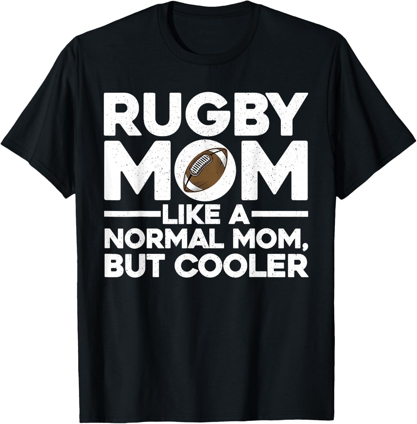 Cool Rugby Mom Mother Rugby Player Coach Sports T-Shirt - T-Shirt | Black