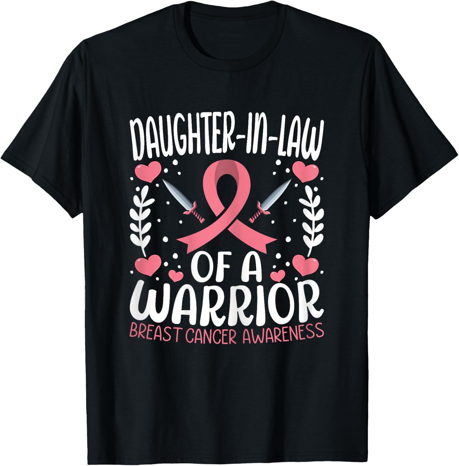 Daughter-in-law of a Warrior - Breast Cancer Awareness T-Shirt - T-Shirt | Black