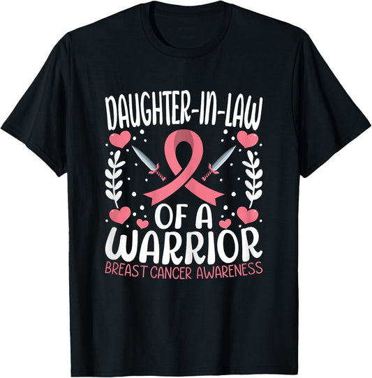 Daughter-in-law of a Warrior - Breast Cancer Awareness T-Shirt - T-Shirt | Black