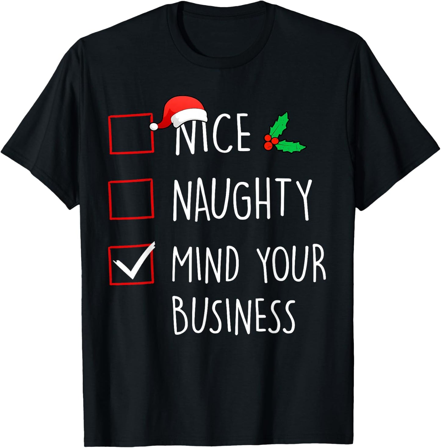 Nice Naughty Mind Your Business Christmas Family Matching T-Shirt - T-Shirt | Black