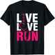 Live Run Love Runner Running Woman Jogging Sprinting Cardio T-Shirt - T-Shirt | Black