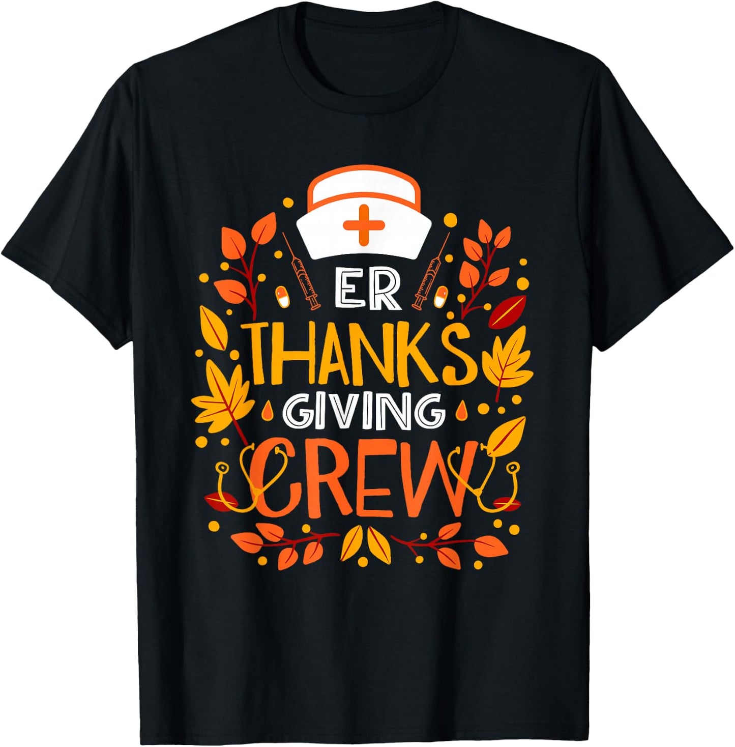 Nurse ER Thanksgiving Crew Gifts Thanksgiving ER Nurse T-Shirt - T-Shirt | Black