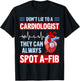 Don't Lie To Cardiologist AFib Funny Cardiology T-Shirt - T-Shirt | Black