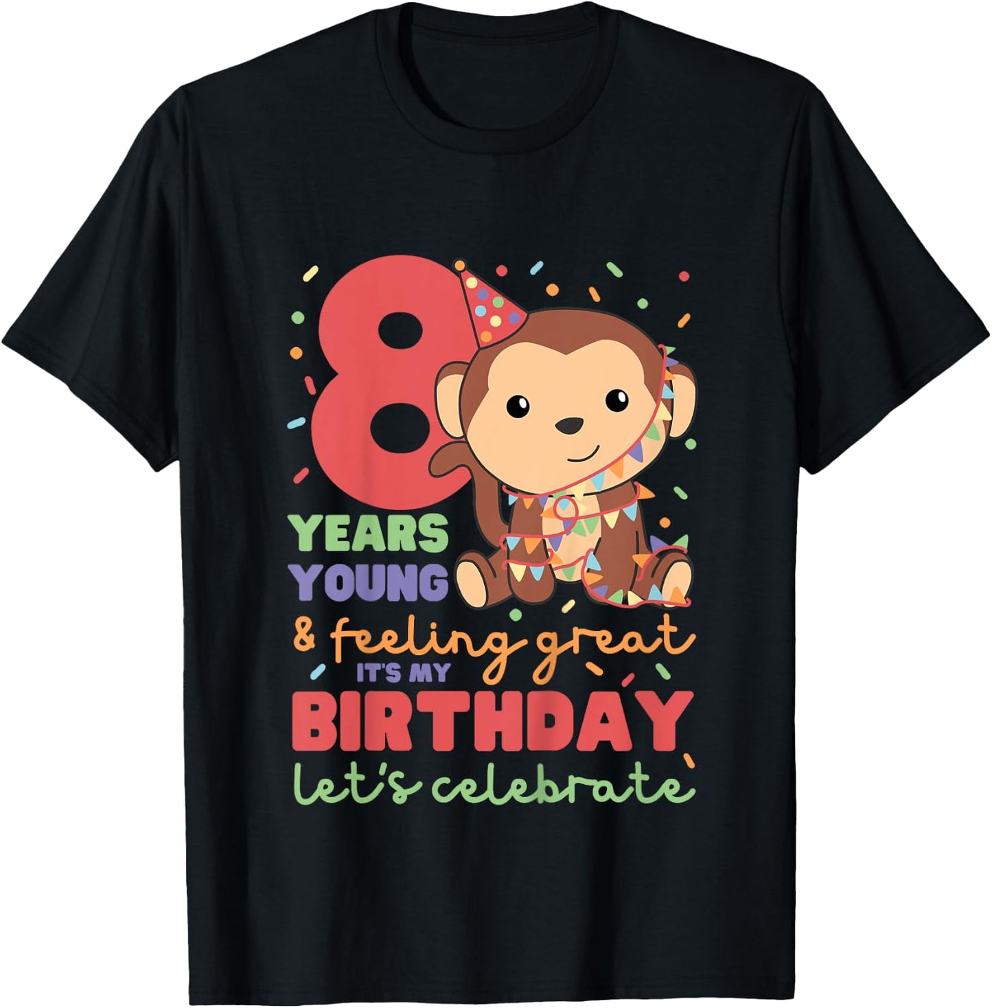 Monkey For The 8th Birthday For Children Eight Years Old T-Shirt - T-Shirt | Black