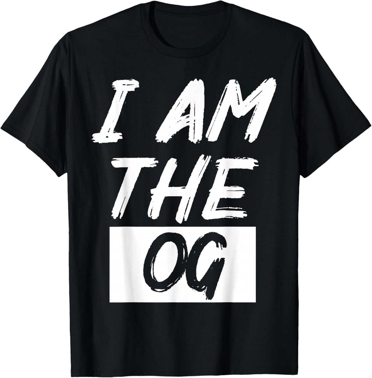 Funny I'm The OG Shirt - -Adult - Black - X-Small - Short Sleeve T-Shirt - T-Shirt | Black