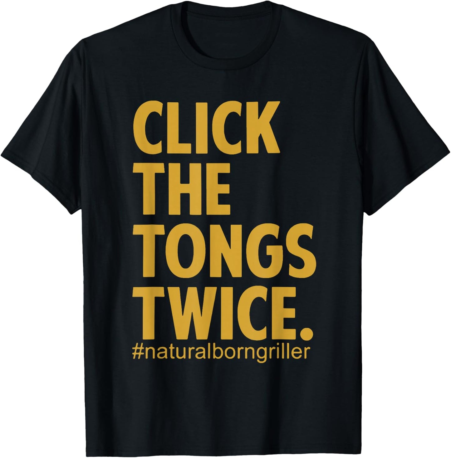 Click The Tongs Twice T-Shirt - T-Shirt | Black