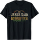 Jesus Said Go Hunting Bible Verse Christian Deer Hunter Pun T-Shirt - T-Shirt | Black