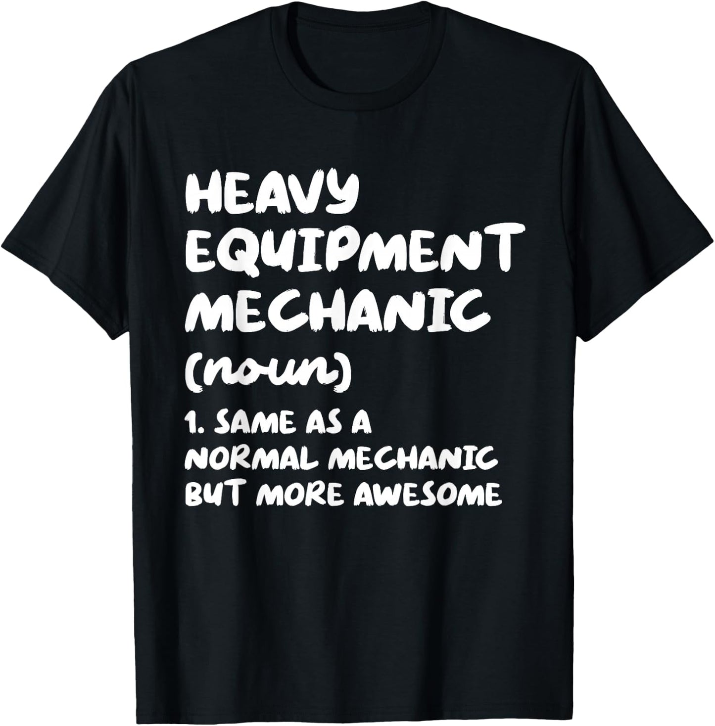 Heavy Equipment Mechanic Definition Funny T-Shirt - T-Shirt | Black