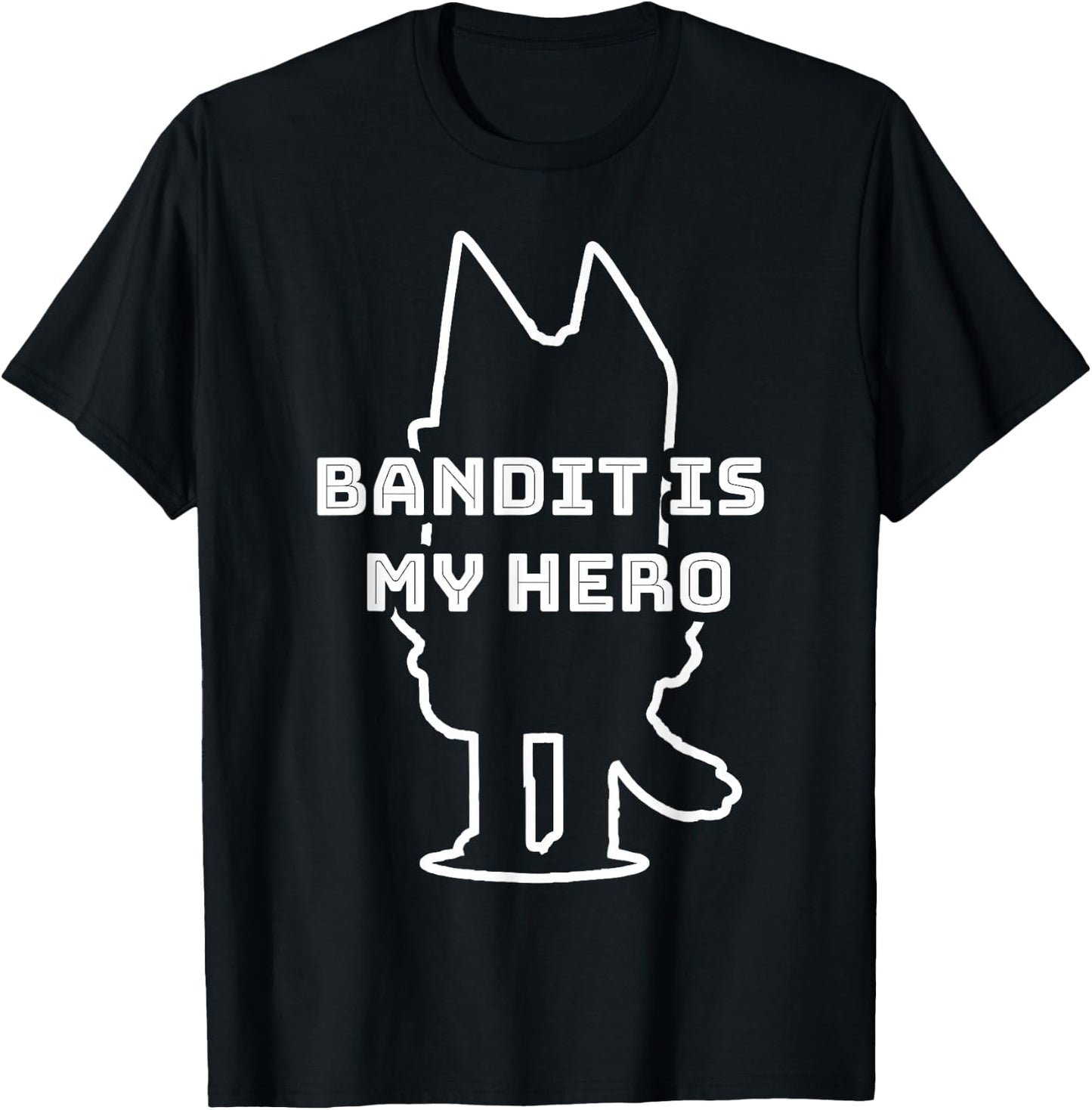 Bandit is My Hero - Funny Kid's Show Dad - Dog Gift T-Shirt - T-Shirt | Black