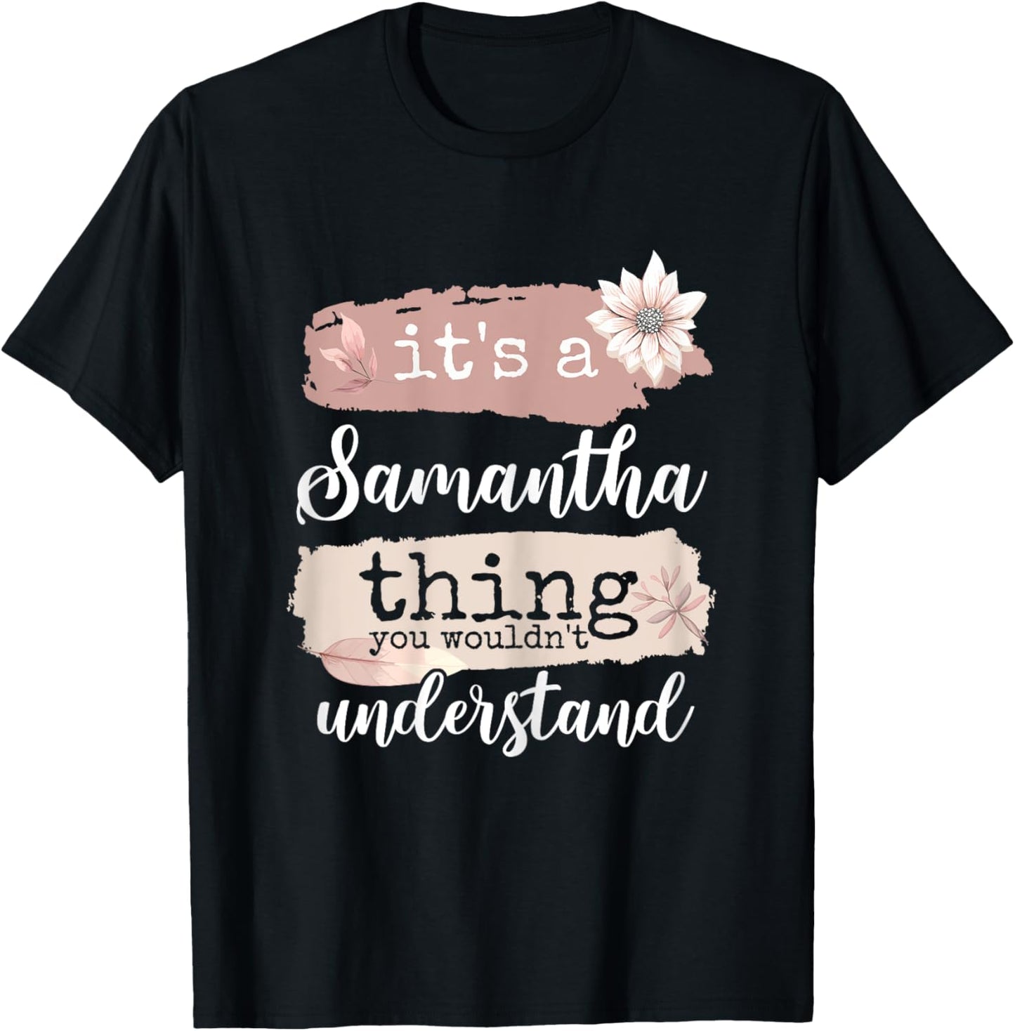 It's a Samantha thing T-Shirt - T-Shirt | Black