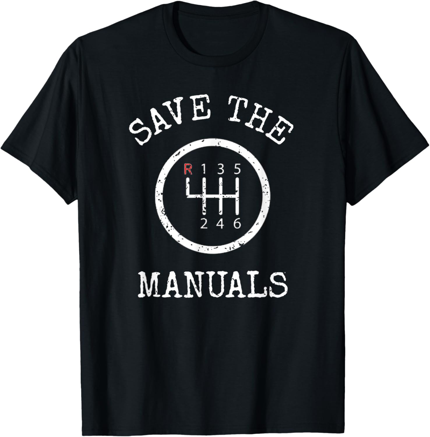 Save The Manuals Stick Shift Car Lover T-Shirt - T-Shirt | Black