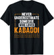 Never underestimate someone who loves Kabaddi T-Shirt - T-Shirt | Black