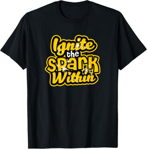 Ignite the Spark Within - Spark T-Shirt - T-Shirt | Black