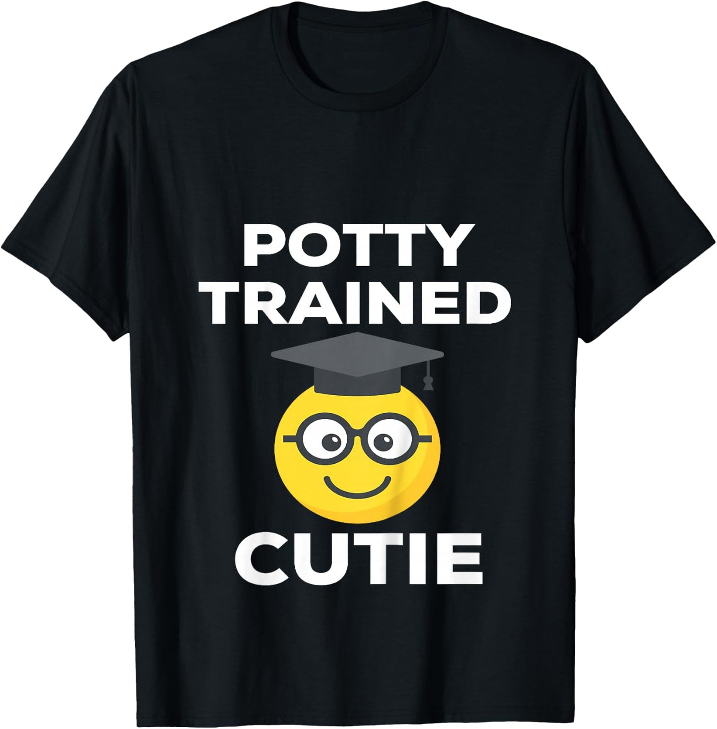 Toddler Graduate Potty Trained Cutie T-Shirt - T-Shirt | Black