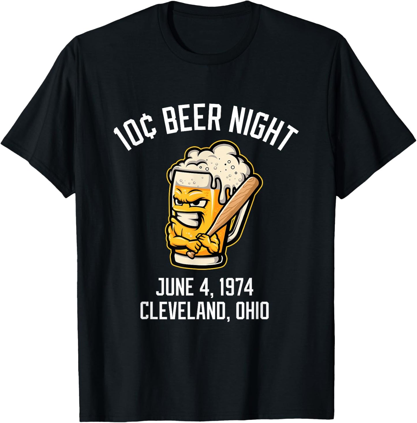 10 Cents Beer Night June 4, 1974 Cleveland Ohio Fan Brawl T-Shirt - T-Shirt | Black
