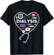 Dialysis Technician T-Shirt - T-Shirt | Black