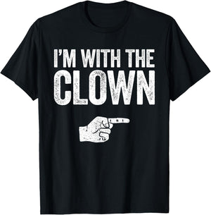 I'm With The Clown Matching Clown Costume Shirt T-Shirt - T-Shirt | Black