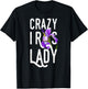 Crazy Iris Lady | Funny Gardening Flower Floral T-Shirt - T-Shirt | Black
