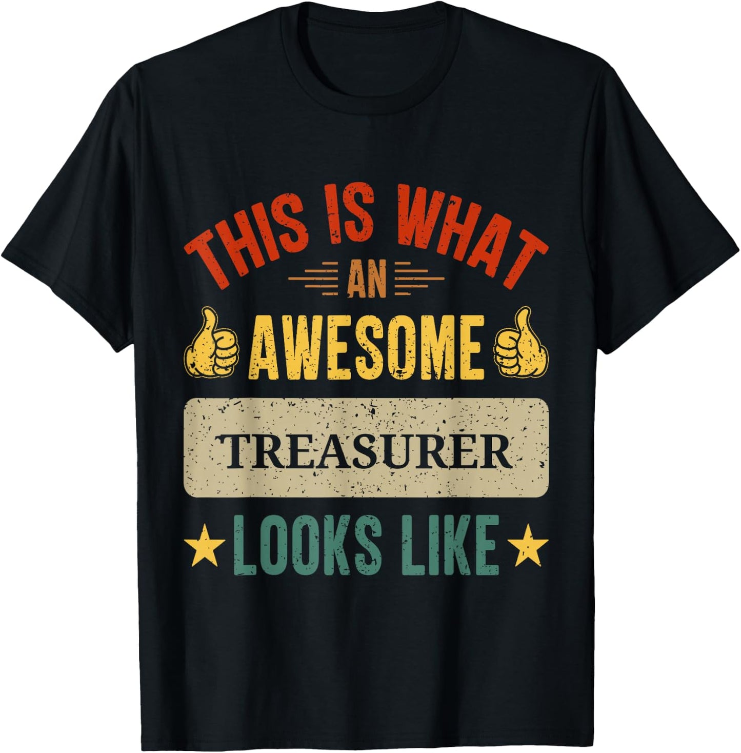Treasurer gifts funny Treasurer quote T-Shirt - T-Shirt | Black