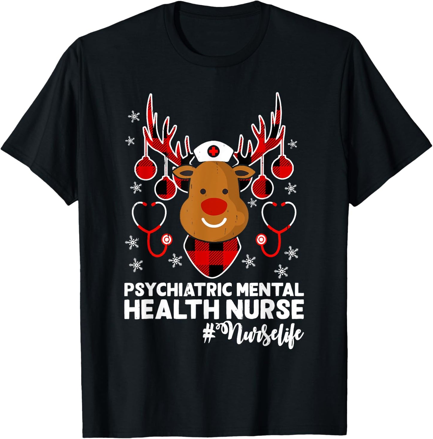 Holiday Xmas Psychiatric Mental Health Nurse Life Reindeer T-Shirt - T-Shirt | Black