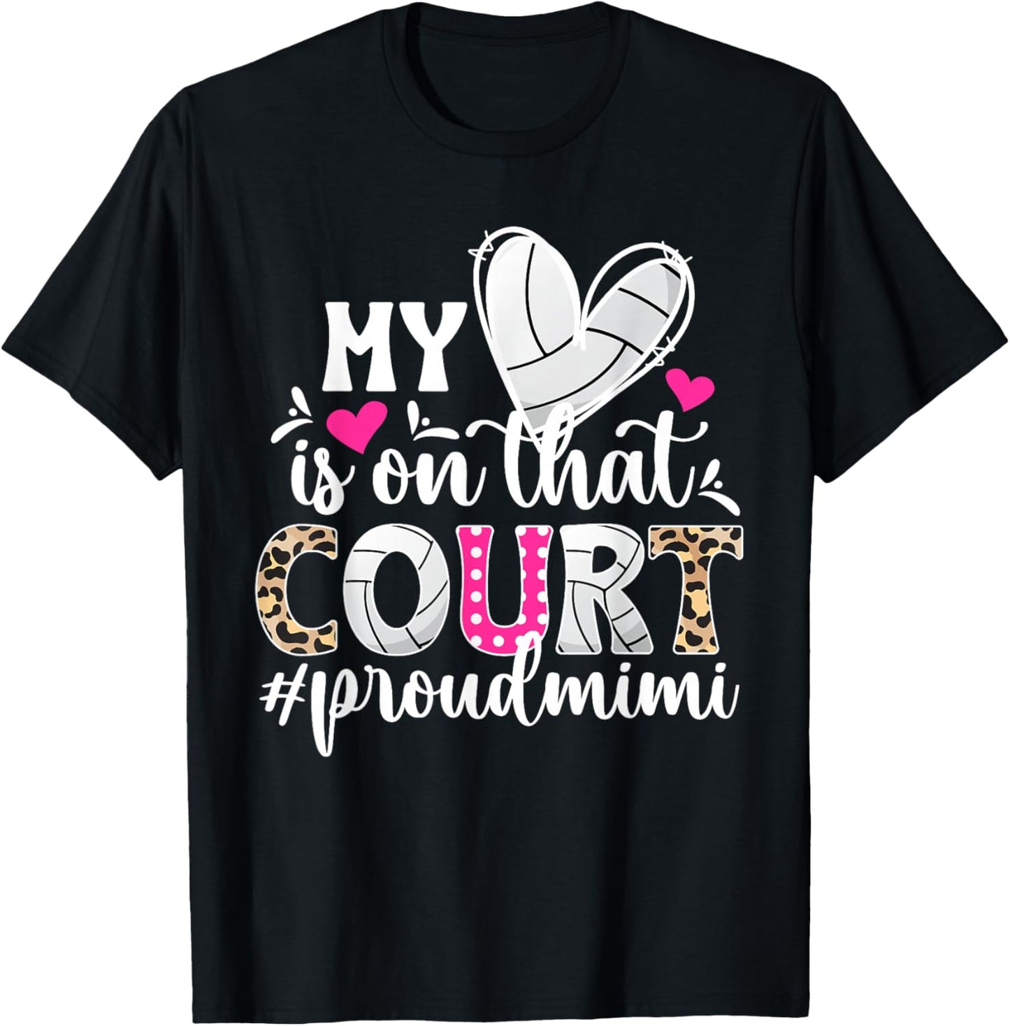 On That Court Proud Volleyball Mimi Of A Volleyball Player T-Shirt - T-Shirt | Black