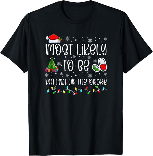 Most Likely To Pharmacy Christmas, Pharmacy Technician, 2023 T-Shirt - T-Shirt | Black
