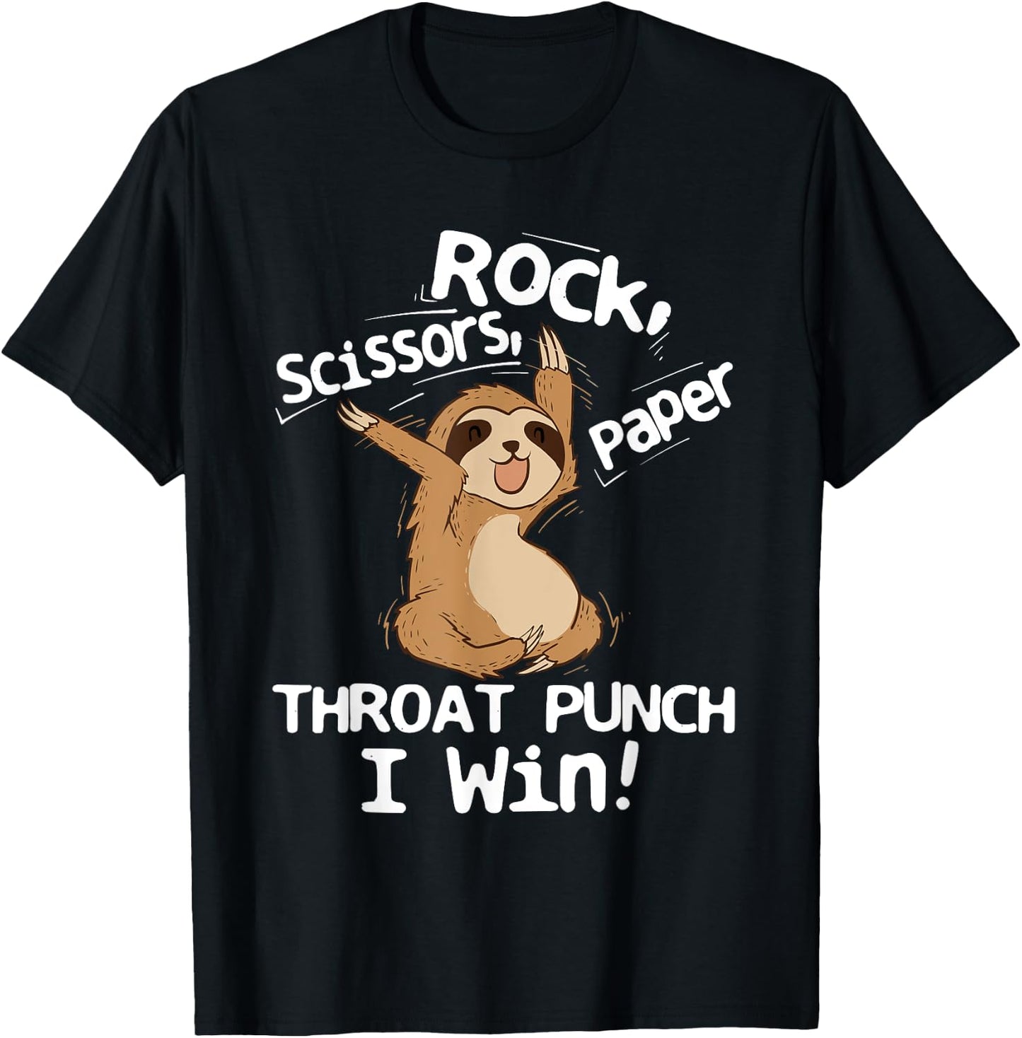 Rock Scissors Papers Throat Punch I Win - Sloth Animal Lover T-Shirt - T-Shirt | Black