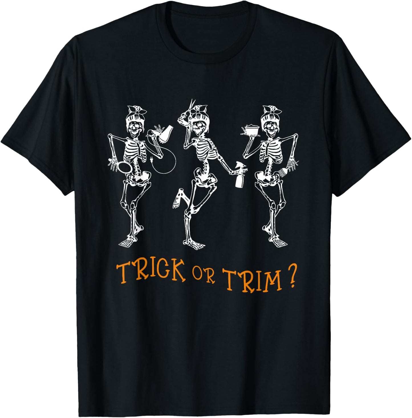 Dancing Skeleton Hairdresser Trick Or Trim Hairstylist Funny T-Shirt - T-Shirt | Black