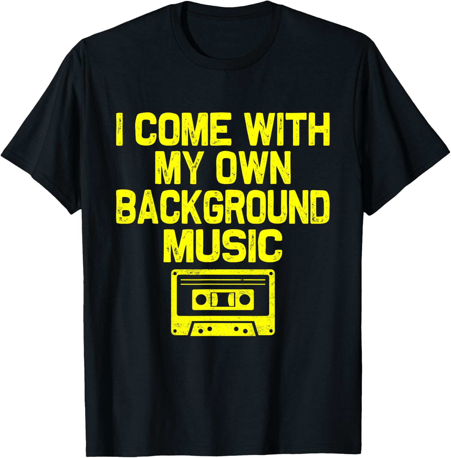 I Come With My Own Background Music Funny Retro Music Lover T-Shirt - T-Shirt | Black