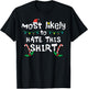 Christmas Likely Hate This Xmas Family Men Women Kids T-Shirt - T-Shirt | Black
