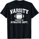 Varsity Football Player High School Athletic Dept Football T-Shirt - T-Shirt | Black