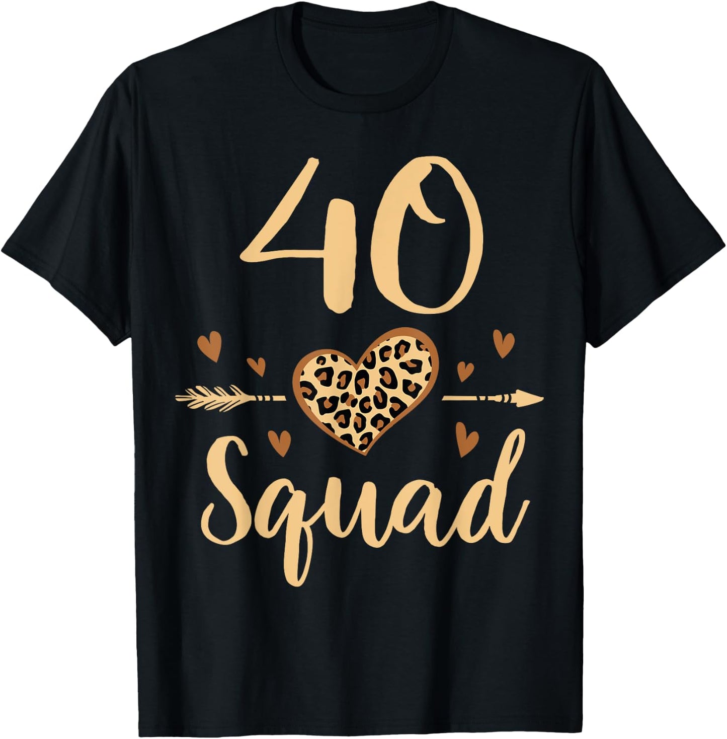 40 Year Old Birthday Squad Leopard 40th & Fabulous Party T-Shirt - T-Shirt | Black