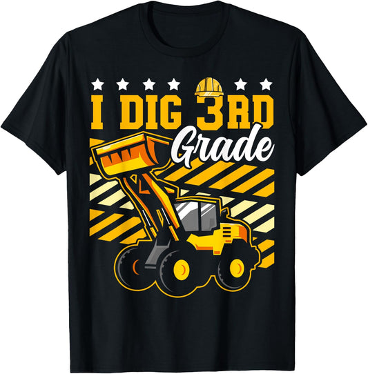 I Dig 3rd Grade Bulldozer Funny Construction Back to School T-Shirt - T-Shirt | Black