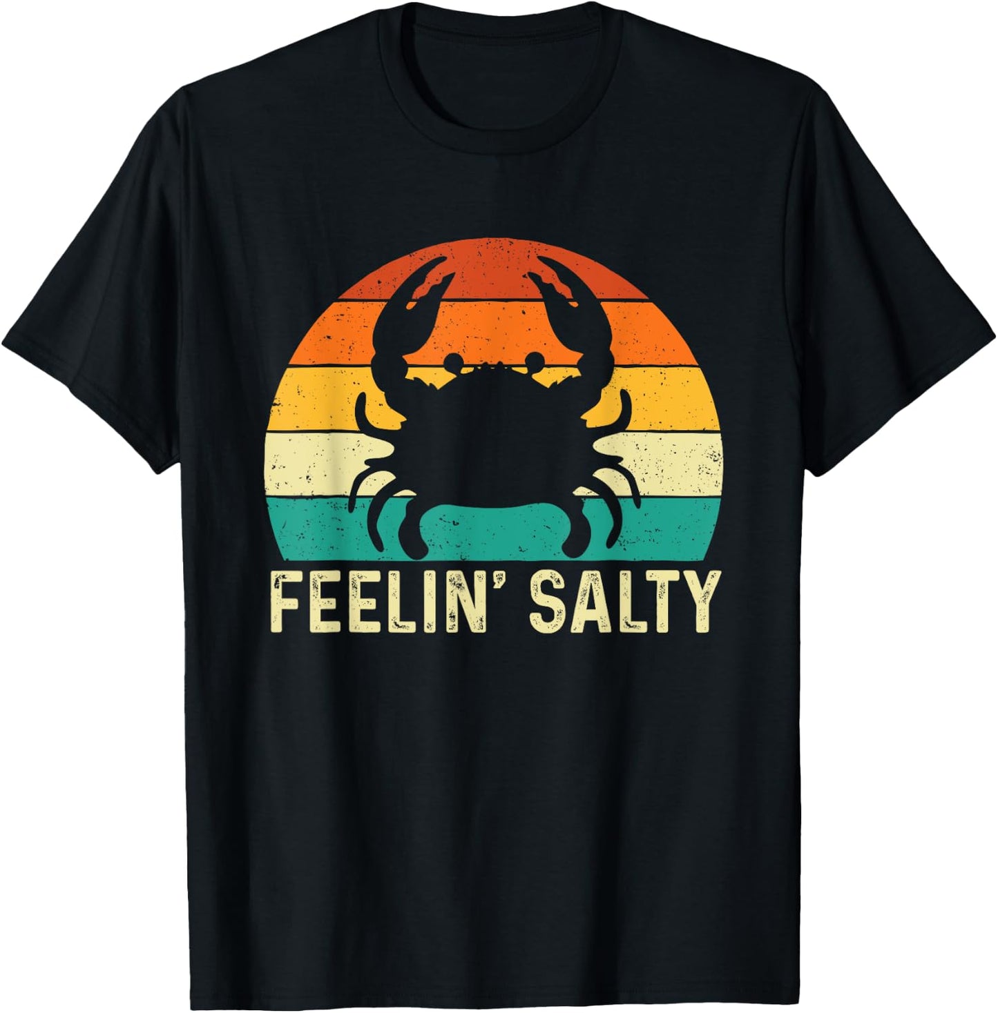 Feelin' Salty - Retro Vintage Crab Lover Crabbing Crabber T-Shirt - T-Shirt | Black