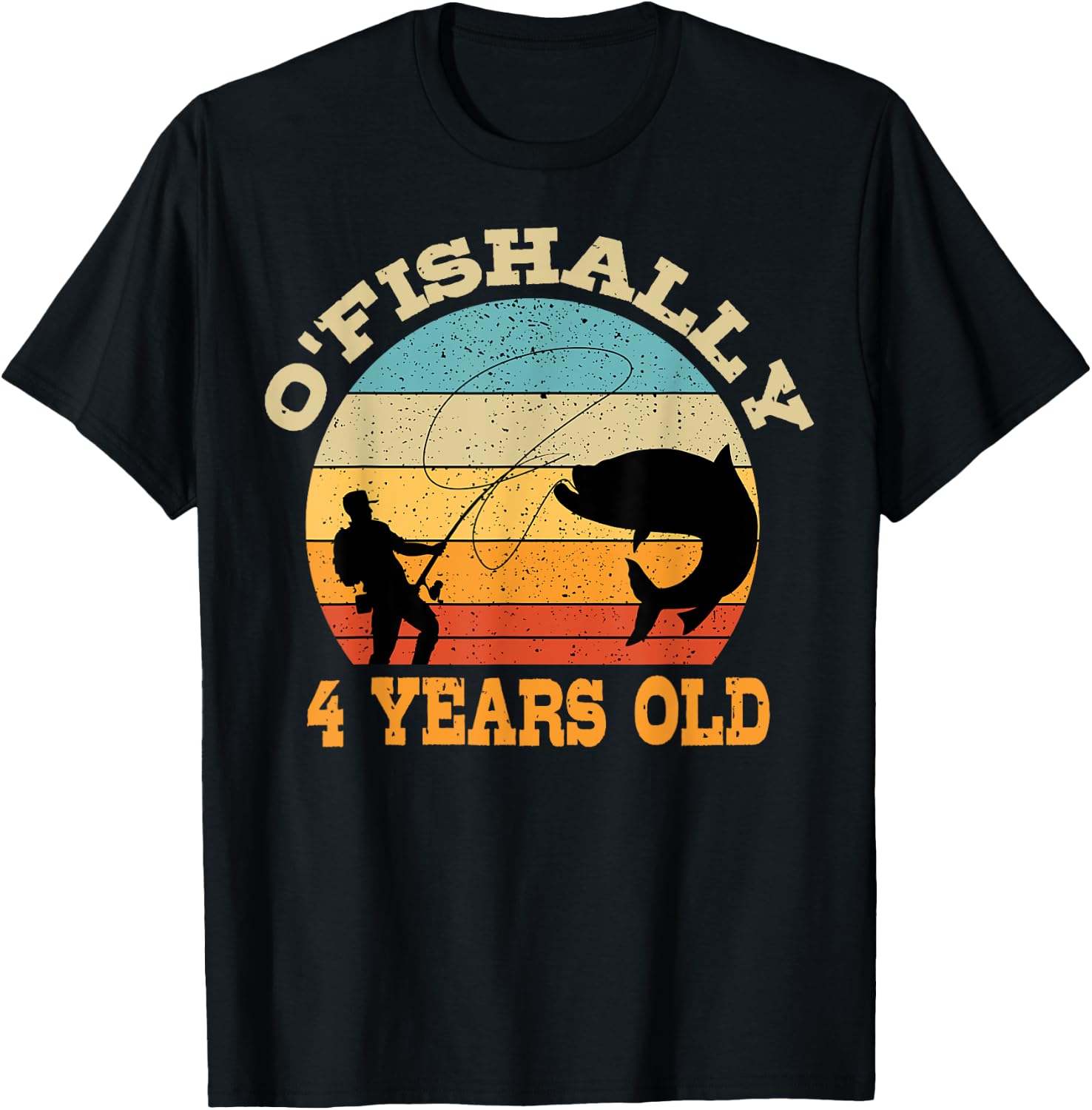 O'Fishally 4 Years Old Fishing Birthday Theme Party 4th T-Shirt - T-Shirt | Black
