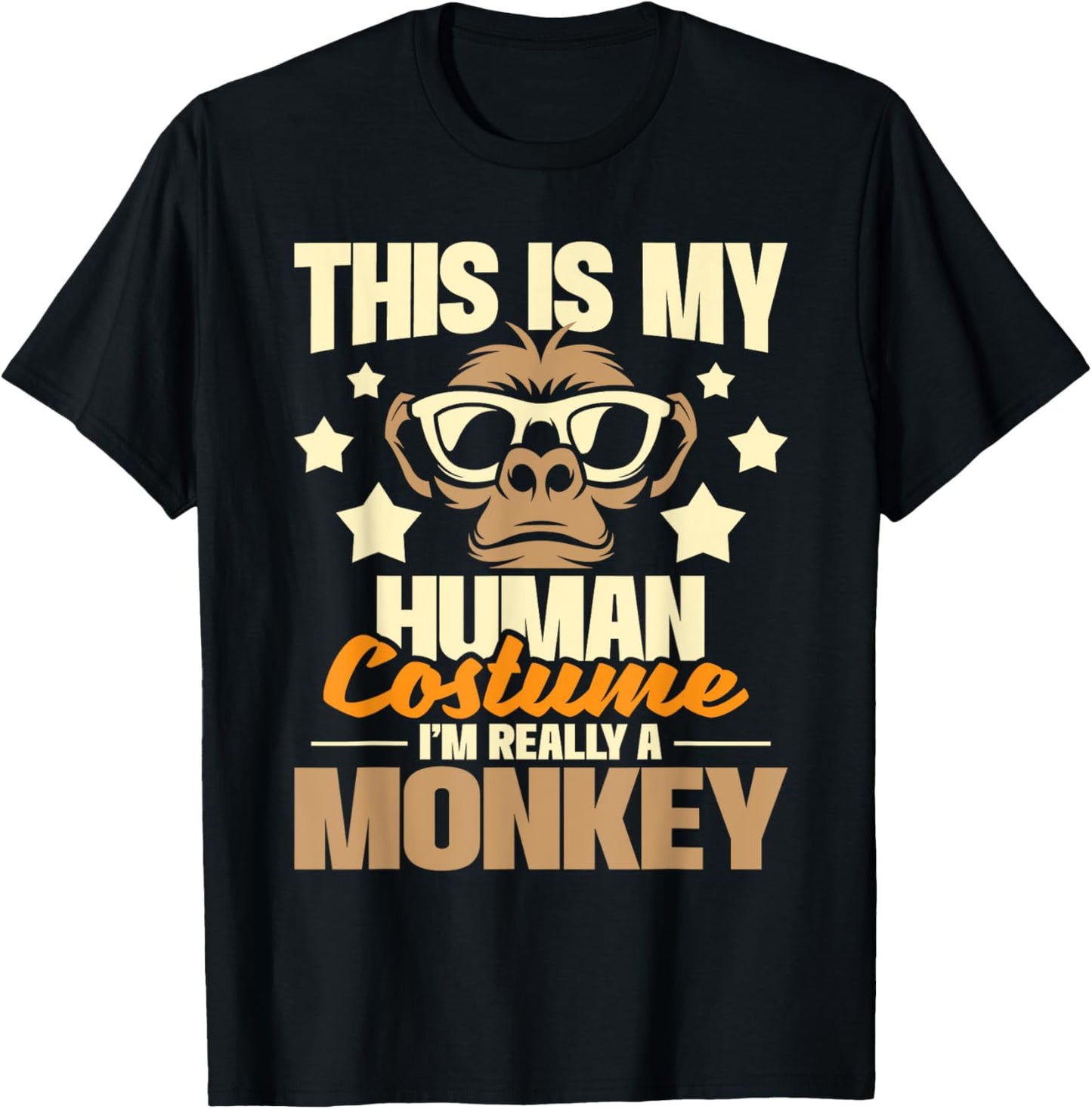 This Is My Human Costume I'm Really A Monkey - Zoo Animal T-Shirt - T-Shirt | Black