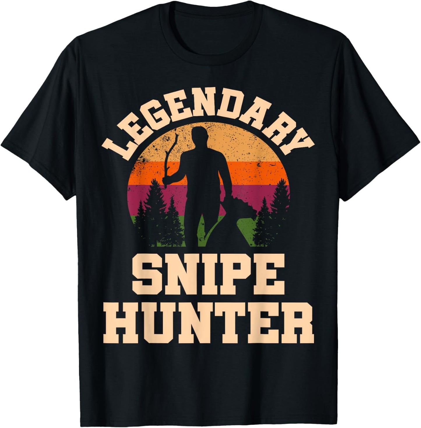 Legendary Snipe Hunter. Funny Snipe Hunting T-Shirt - T-Shirt | Black