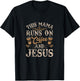 This Mama Runs on Coffee and Jesus T-Shirt - T-Shirt | Black