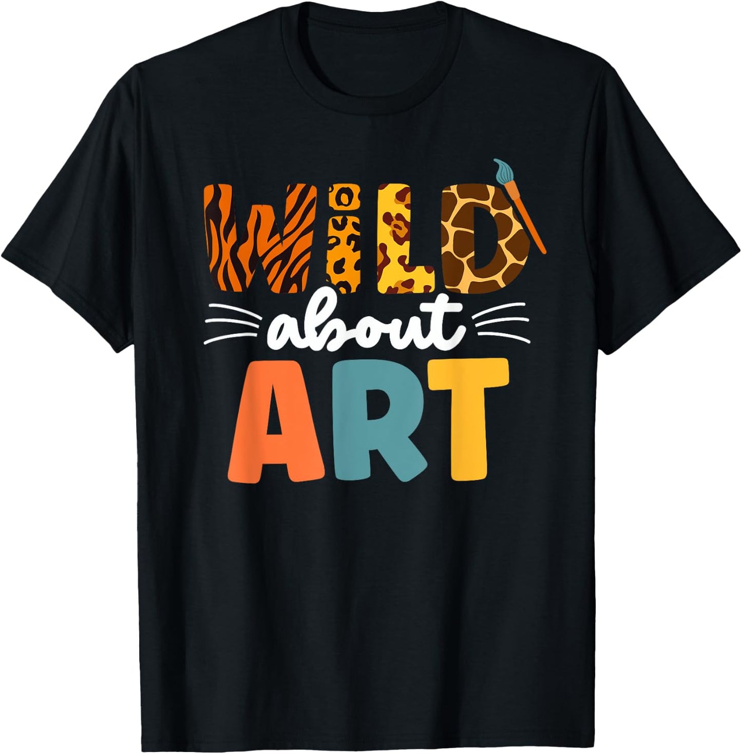 Cute Wild About art Leopard Creative Art Teacher Artists Men Women Kids T-Shirt - T-Shirt | Black