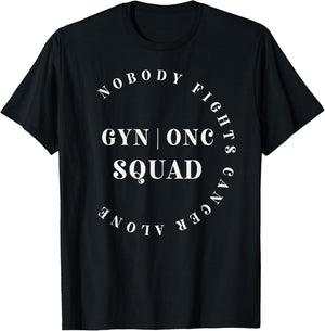 Oncology Gynecologic Nurse Squad Pediatric Gyn/Onc Doctor T-Shirt - T-Shirt | Black
